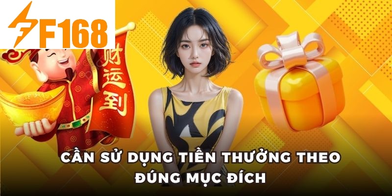 Cần sử dụng tiền thưởng theo đúng mục đích